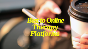 Best Platforms to Online Therapy Services